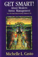 Cover for 'Get Smart! About Modern Stress Management'