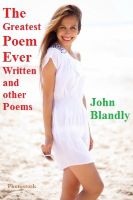 Cover for 'The Greatest Poem Ever Written, and Other Poems'