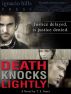 Death Knocks Lightly by T. S. Greer