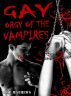 Gay Orgy of the Vampires by Rob Mathews