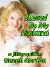 Shaved By My Husband - a filthy quickie by Neneh Gordon