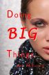 Doing BIG Things by Gail McFarland