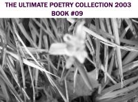 Cover for 'THE ULTIMATE POETRY COLLECTION 2003 - BOOK NINE'