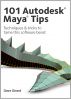 101 Autodesk Maya Tips by Dave Girard