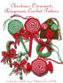Christmas Ornaments Amigurumi Crochet Pattern by Sayjai 