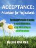 Acceptance:  A Workshop for Perfectionists by Liisa Kyle