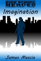 Cover for 'High School Heroes: Imagination'