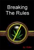 Breaking the Rules by Rider 