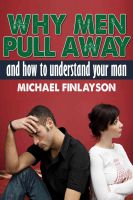 Cover for 'Why Men Pull Away in Relationships'