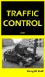 Traffic Control by Greg M. Hall