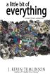 A Little Bit of Everything by J. Kevin Tumlinson