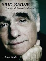 Cover for 'Eric Berne---the best of Games People Play'