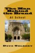The Man Behind The Brand - At School by Doug Gelbert