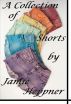 A collection of Short Stories by Jamie Heppner