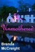 The Unmothered by Brenda McCreight