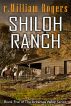 Shiloh Ranch - Book Five of The Arkansas Valley Series by r. William Rogers