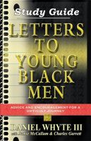 Cover for 'Letters to Young Black Men Study Guide'