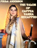 Cover for 'The Valor of Cappea Varra Recapped'
