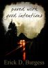 Paved With Good Intentions, Volume 1 by Erick Burgess