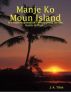 Manje ko moun Island by J. A. Titus