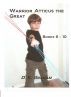 Warrior Atticus the Great Books 6-10 by D.K. Graham