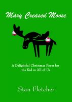 Cover for 'Mary Creased Moose'