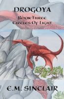 Cover for 'Drogoya: Book 3 Circles of Light series'