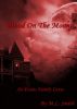 Blood on the Moon: An Evans Family Curse by M.L. Smith