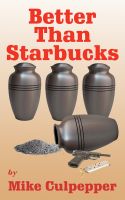 Cover for 'Better Than Starbucks'