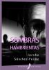 Sombras hambrientas by Jacobo SÃ¡nchez-FeijÃ³o do Campo