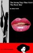 The Honey Trap Files Vol.4 - The Rock Star - (A CJ Mills Sexcapade) by Bebe Smith