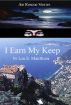 I Earn My Keep by Lon  Maisttison
