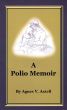 A Polio Memoir by Agnes V. Axtell