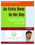 An Extra Hour in the Day: Effective Strategies for Hiring & Managing a Virtual Assistant by Journey Grrrl Publishing 