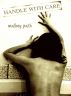 Handle With Care by Mallory Path