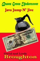 Cover for 'Queen Green Undercover The Java Jump N' Jive'