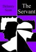 The Servant by Delaney Scott