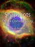 Snapshots: Of the Coming Glory by David Andrew