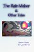 The Rainmaker & Other Tales by Gary Morton