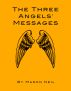 The Three Angels' Messages by Mason Neil