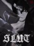 Slut by Damien Forte