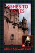 Ashes to Ashes by Lillian Stewart Carl