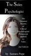 The Sales Psychologist - Mini Edition - The Greatest Secrets of Ethical Psychological Persuasion applied to Sales by Samara Pope