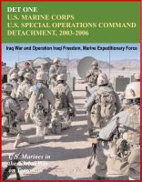 Cover for 'Det One: U.S. Marines Corps U.S. Special Operations Command Detachment 2003-2006 - Global War on Terrorism, Iraq War and Operation Iraqi Freedom, Marine Expeditionary Force'