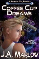Cover for 'Coffee Cup Dreams (A Redpoint One Romance)'