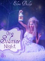 Cover for 'One Solstice Night (An Original Lesbian Fairy Tale) (Book 1)'