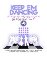 Cover for 'Keep em Dancin (Part One) Secrets of the Dance Floor'