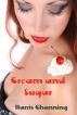 Cream and Sugar by Harris Channing