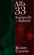 Alfa 33 e o FurÃºnculo de Salazar by Renato Carreira