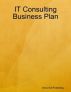 IT Consulting Business Plan by China Doll Publishing by China Doll